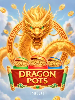 Dragon Pots - NOLIMITSLOT777