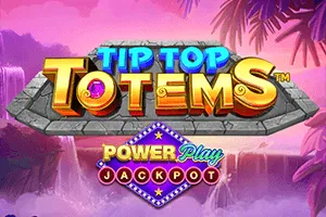 Playtech : Tip Top Totem PowerPlay Jackpot - NOLIMITSLOT777