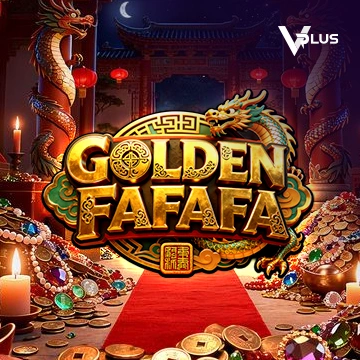 Vplus : GOLDEN FAFAFA - NOLIMITSLOT777