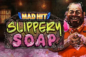 Playtech : Mad Hit Slippery Soap - NOLIMITSLOT777