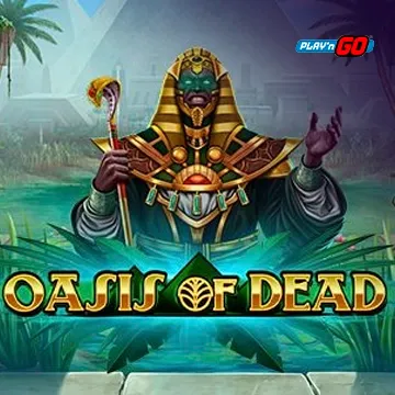 Oasis of Dead - NOLIMITSLOT777