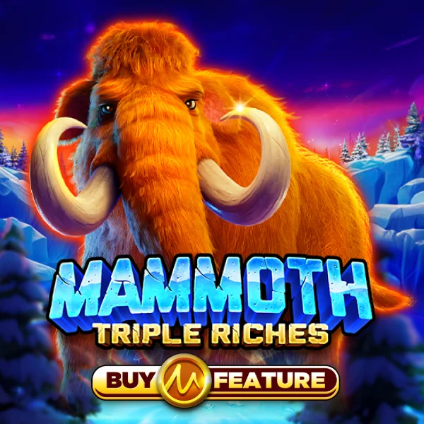 Mammoth Triple Riches - NOLIMITSLOT777