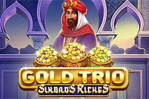 Playtech : Gold Trio: Sinbad’s Riches - NOLIMITSLOT777