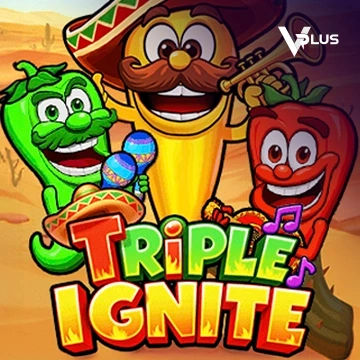 Vplus : Triple Ignite - NOLIMITSLOT777