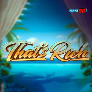 Thats Rich - NOLIMITSLOT777