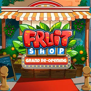 Fruit Shop Grand Re-Opening - NOLIMITSLOT777