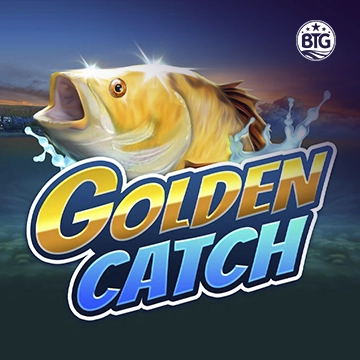Bigtime : Golden Catch - NOLIMITSLOT777